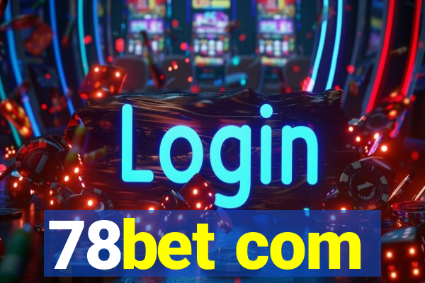 78bet com